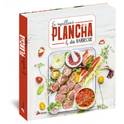 Le Meilleur De La Plancha Et Du Barbecue - Édition Artemis